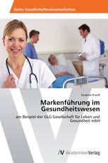 Markenführung im Gesundheitswesen