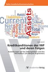 Kreditkonditionen des IWF und deren Folgen