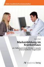 Markenbildung im Krankenhaus