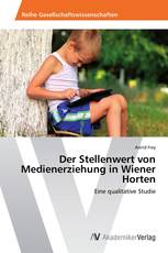Der Stellenwert von Medienerziehung in Wiener Horten