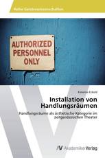 Installation von Handlungsräumen