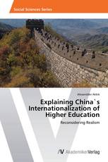 Explaining China`s Internationalization of Higher Education