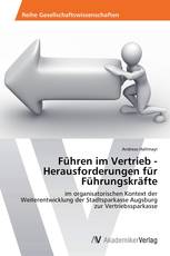 Führen im Vertrieb - Herausforderungen für Führungskräfte