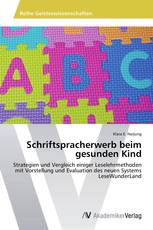 Schriftspracherwerb beim gesunden Kind