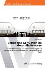 Betrug und Korruption im Gesundheitswesen