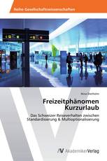 Freizeitphänomen Kurzurlaub