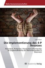 Die Implementierung des 4-P Ansatzes