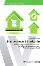 Stadtwohnen & Stadtgrün