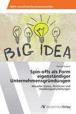 Spin-offs als Form eigenständiger Unternehmensgründungen