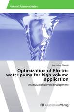 Optimization of Electric water pump for high volume application