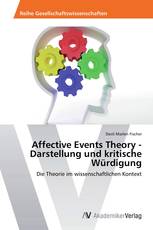 Affective Events Theory - Darstellung und kritische Würdigung