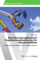 Beschleunigungsbasierte Trajektoriengenerierung für Industrieroboter