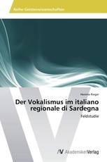 Der Vokalismus im italiano regionale di Sardegna
