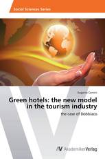 Green hotels: the new model in the tourism industry
