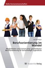 Berufsorientierung im Wandel