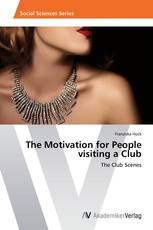 The Motivation for People visiting a Club