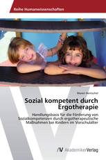 Sozial kompetent durch Ergotherapie