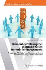 Risikoüberwälzung bei institutionellen Immobilieninvestments