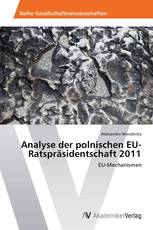 Analyse der polnischen EU-Ratspräsidentschaft 2011