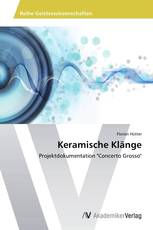 Keramische Klänge