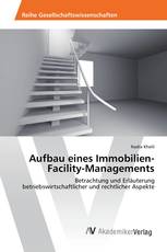 Aufbau eines Immobilien-Facility-Managements