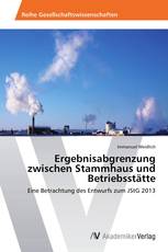Ergebnisabgrenzung zwischen Stammhaus und Betriebsstätte