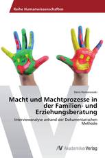Macht und Machtprozesse in der Familien- und Erziehungsberatung