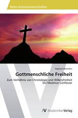 Gottmenschliche Freiheit