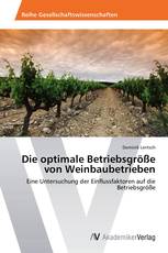 Die optimale Betriebsgröße von Weinbaubetrieben