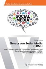 Einsatz von Social Media  in KMU