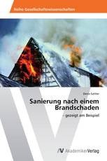 Sanierung nach einem Brandschaden