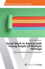 Social Work in Austria with Young People of Multiple Heritage