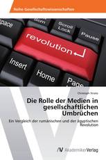 Die Rolle der Medien in gesellschaftlichen Umbrüchen