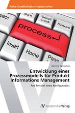 Entwicklung eines Prozessmodells für Produkt Informations Management