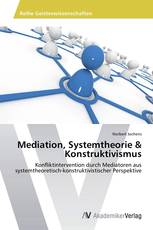 Mediation, Systemtheorie & Konstruktivismus