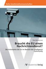 Braucht die EU einen Nachrichtendienst?