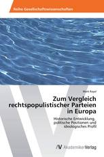 Zum Vergleich rechtspopulistischer Parteien in Europa