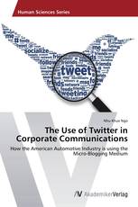 The Use of Twitter in Corporate Communications