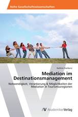 Mediation im Destinationsmanagement