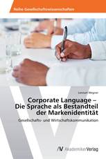 Corporate Language –   Die Sprache als Bestandteil der Markenidentität