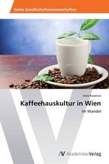 Kaffeehauskultur in Wien