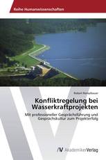 Konfliktregelung bei Wasserkraftprojekten