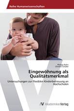 Eingewöhnung als Qualitätsmerkmal