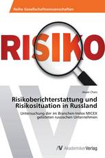Risikoberichterstattung und Risikosituation in Russland
