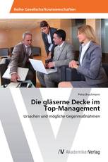 Die gläserne Decke im Top-Management