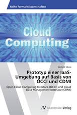 Prototyp einer IaaS-Umgebung auf Basis von OCCI und CDMI