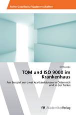 TQM und ISO 9000 im Krankenhaus