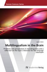 Multilingualism in the Brain