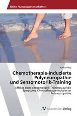 Chemotherapie-induzierte Polyneuropathie und Sensomotorik-Training