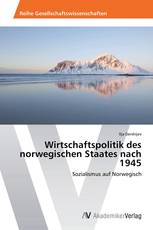 Wirtschaftspolitik des norwegischen Staates nach 1945